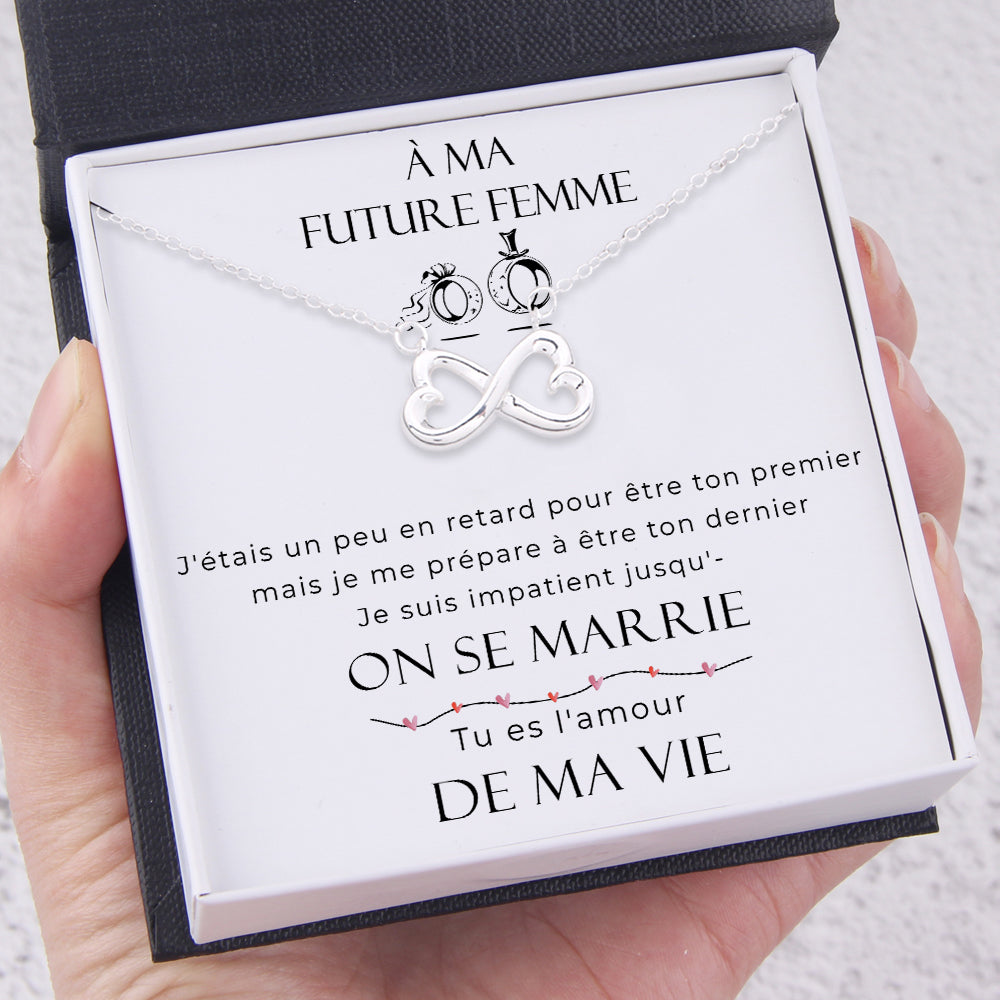 Collier Coeur À L'infini - Pour Ma Future Femme - Tu Es L'amour De Ma Vie - Frgna25001